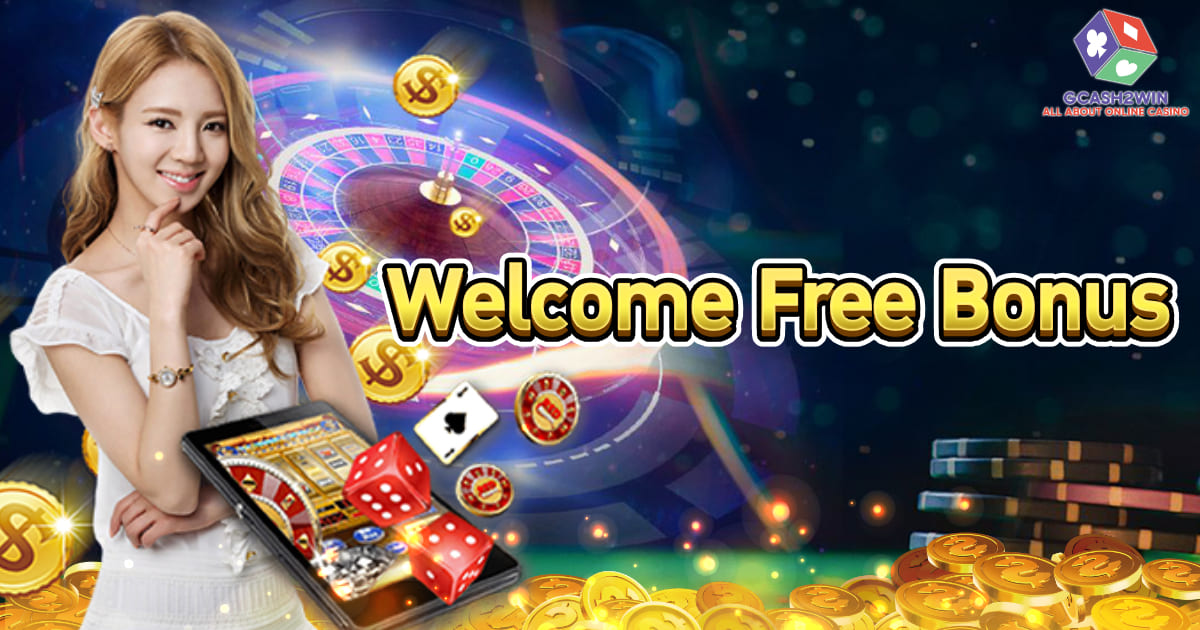 Welcome free Bonus